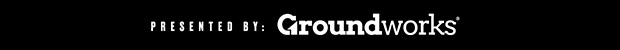 GROUNDWORKS